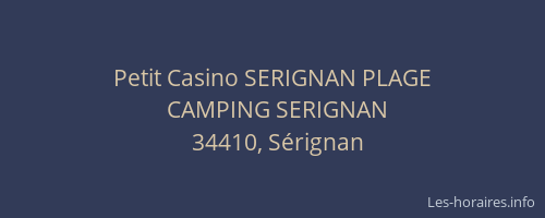 Petit Casino SERIGNAN PLAGE