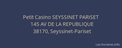 Petit Casino SEYSSINET PARISET