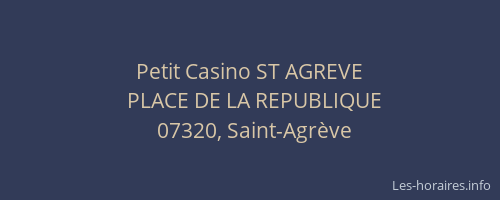 Petit Casino ST AGREVE