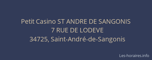 Petit Casino ST ANDRE DE SANGONIS