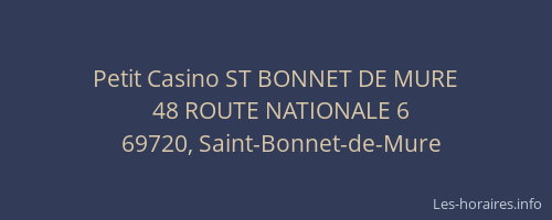 Petit Casino ST BONNET DE MURE