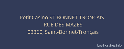 Petit Casino ST BONNET TRONCAIS