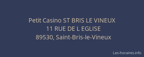Petit Casino ST BRIS LE VINEUX