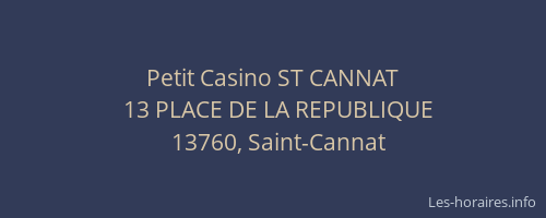 Petit Casino ST CANNAT