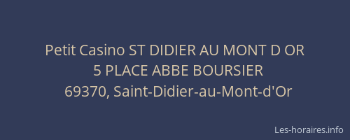 Petit Casino ST DIDIER AU MONT D OR