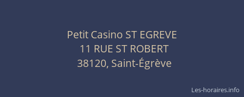 Petit Casino ST EGREVE