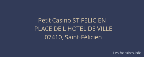 Petit Casino ST FELICIEN