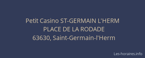 Petit Casino ST-GERMAIN L'HERM