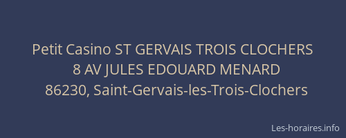 Petit Casino ST GERVAIS TROIS CLOCHERS
