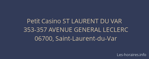 Petit Casino ST LAURENT DU VAR