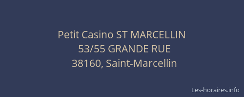 Petit Casino ST MARCELLIN