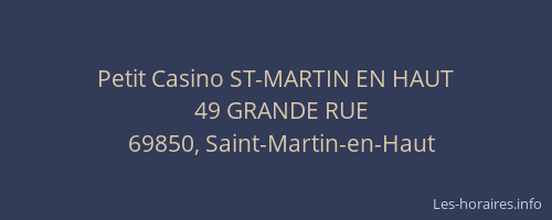 Petit Casino ST-MARTIN EN HAUT