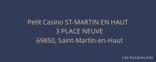 Petit Casino ST-MARTIN EN HAUT