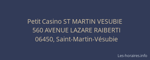 Petit Casino ST MARTIN VESUBIE