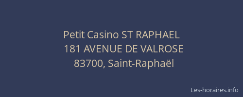 Petit Casino ST RAPHAEL