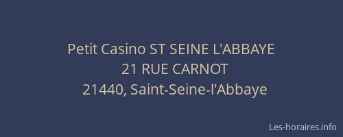 Petit Casino ST SEINE L'ABBAYE