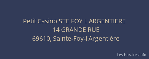 Petit Casino STE FOY L ARGENTIERE