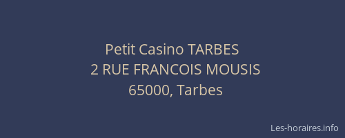 Petit Casino TARBES