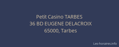 Petit Casino TARBES