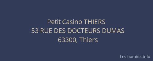 Petit Casino THIERS