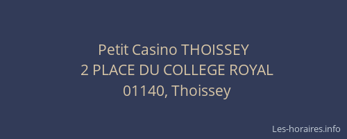 Petit Casino THOISSEY