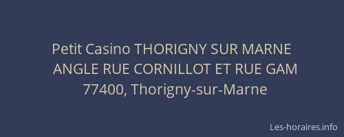 Petit Casino THORIGNY SUR MARNE