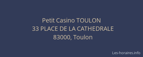 Petit Casino TOULON