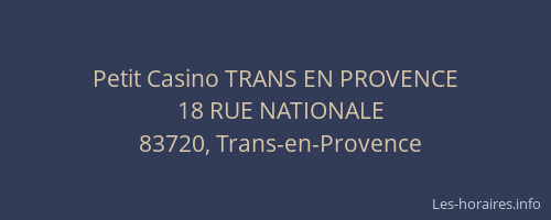 Petit Casino TRANS EN PROVENCE