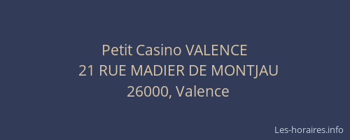 Petit Casino VALENCE