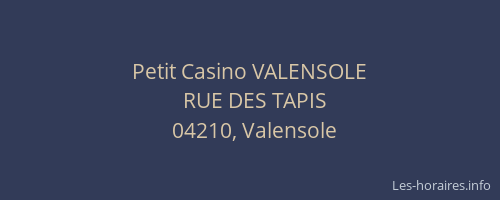 Petit Casino VALENSOLE