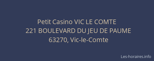 Petit Casino VIC LE COMTE