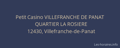 Petit Casino VILLEFRANCHE DE PANAT