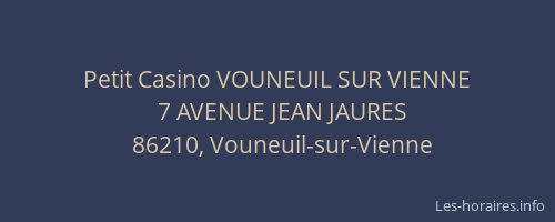 Petit Casino VOUNEUIL SUR VIENNE