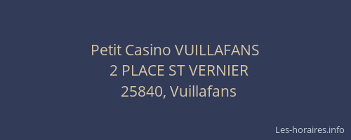 Petit Casino VUILLAFANS