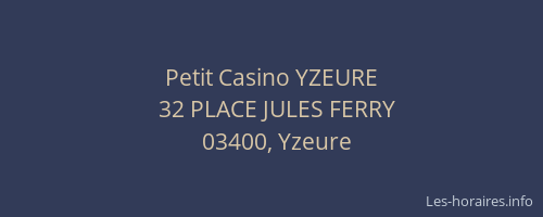 Petit Casino YZEURE