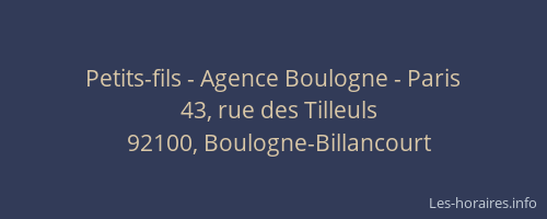 Petits-fils - Agence Boulogne - Paris