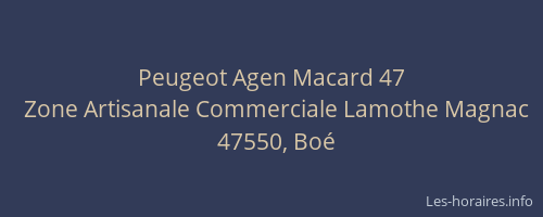 Peugeot Agen Macard 47