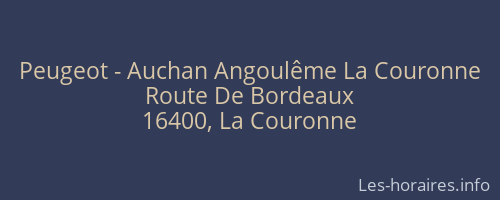 Peugeot - Auchan Angoulême La Couronne