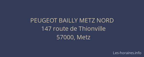 PEUGEOT BAILLY METZ NORD