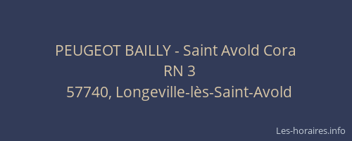 PEUGEOT BAILLY - Saint Avold Cora