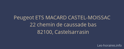 Peugeot ETS MACARD CASTEL-MOISSAC