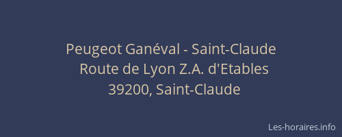 Peugeot Ganéval - Saint-Claude