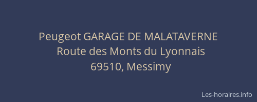 Peugeot GARAGE DE MALATAVERNE