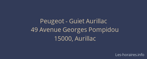 Peugeot - Guiet Aurillac