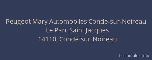 Peugeot Mary Automobiles Conde-sur-Noireau