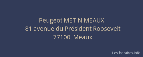 Peugeot METIN MEAUX