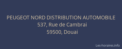 PEUGEOT NORD DISTRIBUTION AUTOMOBILE