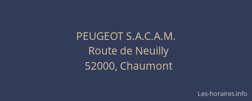 PEUGEOT S.A.C.A.M.