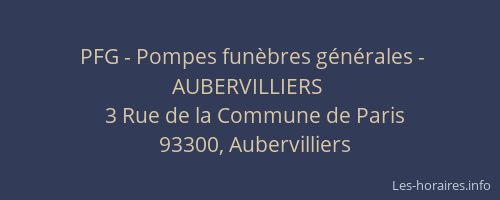 PFG - Pompes funèbres générales - AUBERVILLIERS