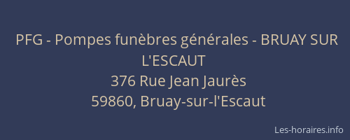PFG - Pompes funèbres générales - BRUAY SUR L'ESCAUT